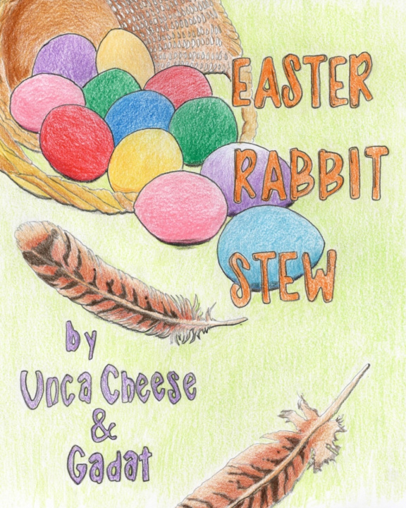 Knjiga Easter Rabbit Stew Unca Cheese