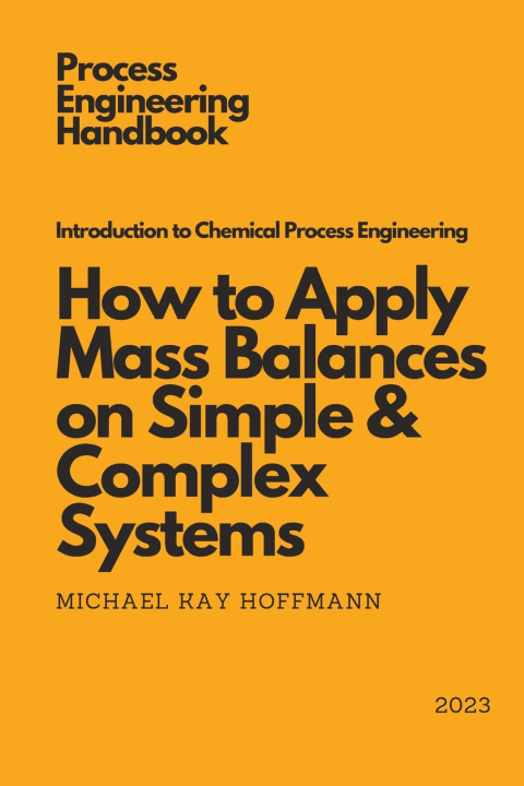 Knjiga Introduction to Chemical Process Engineering Michael Kay Hoffmann