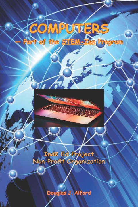 Knjiga COMPUTERS - Part of the STEM-Zen Program Douglas J Alford