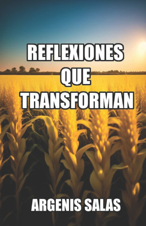 Kniha Reflexiones que Transforman Argenis Salas