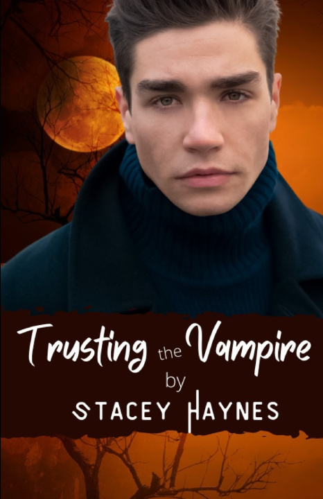 Kniha Trusting the Vampire Stacey Haynes
