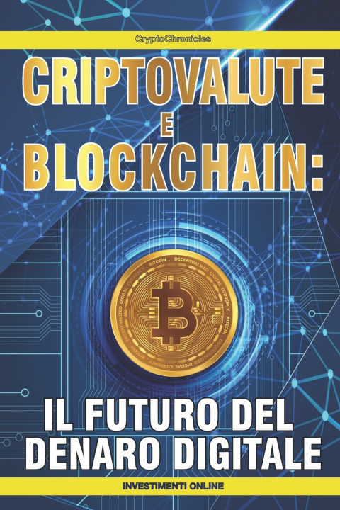 Knjiga Criptovalute e Blockchain Crypto Chronicles