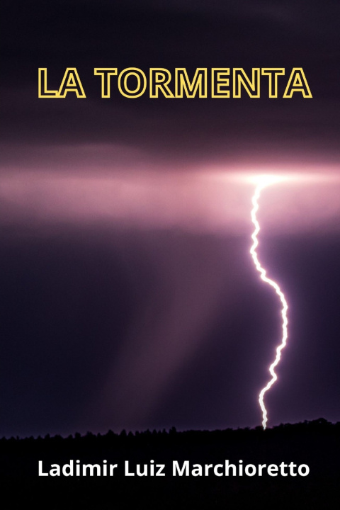 Kniha La tormenta Ladimir Luiz Marchioretto