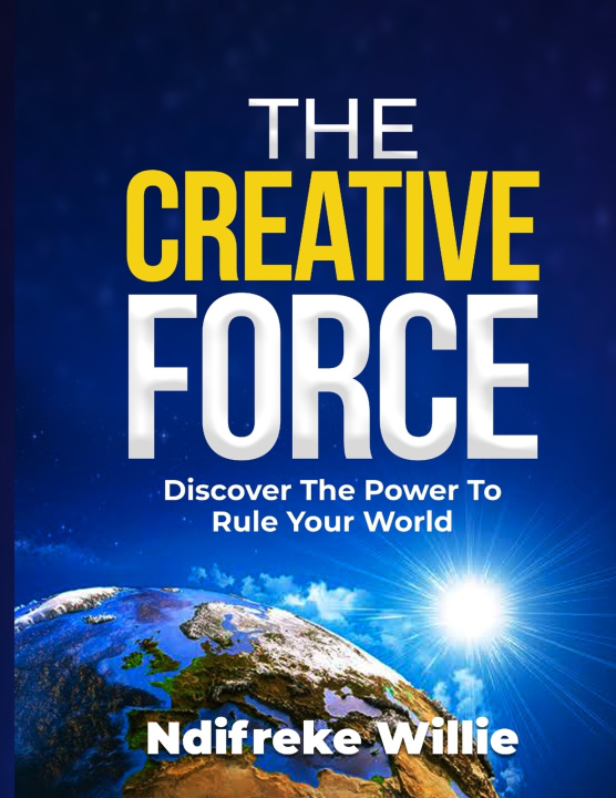 Kniha The Creative Force Ndifreke Willie