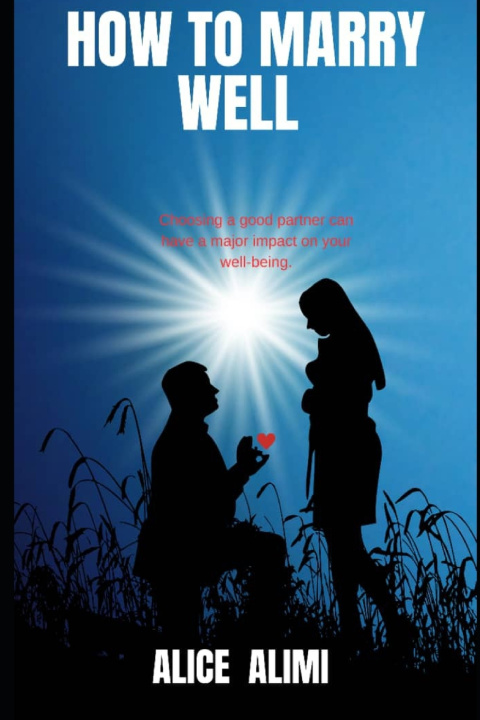 Kniha How to Marry Well ALICE ALIMI