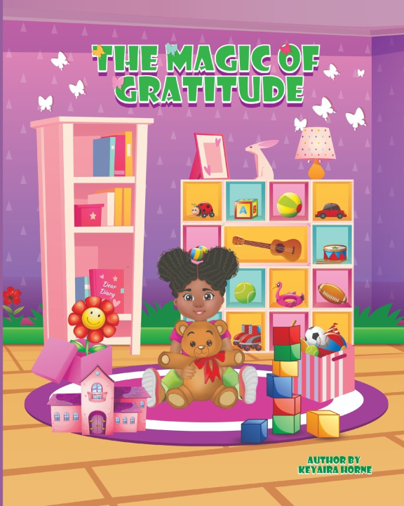 Kniha The Magic Of Gratitude Keyaira Horne