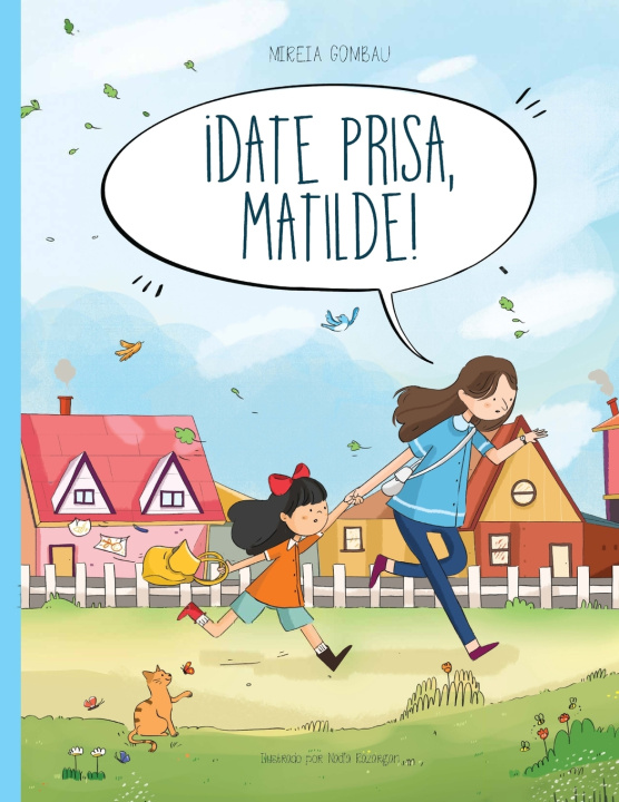 Kniha ¡Date prisa, Matilde! Mireia Gombau