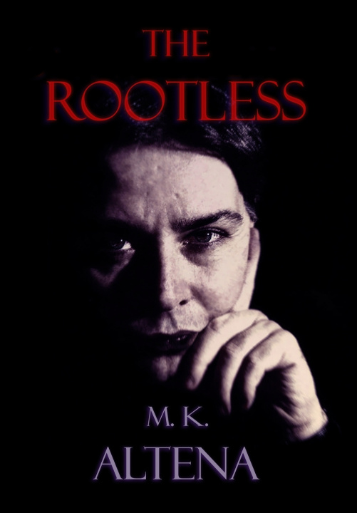 Knjiga The Rootless M.K. Altena