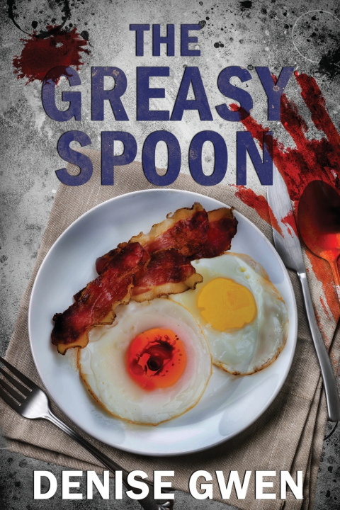 Kniha The Greasy Spoon Denise Gwen
