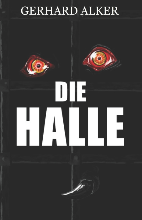 Kniha Die Halle Gerhard Alker