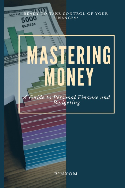 Knjiga Mastering Money Levi Binxom