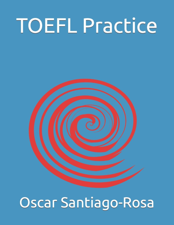 Kniha TOEFL Practice Oscar A Santiago-Rosa