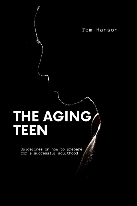 Buch The Aging Teen Tom Hanson