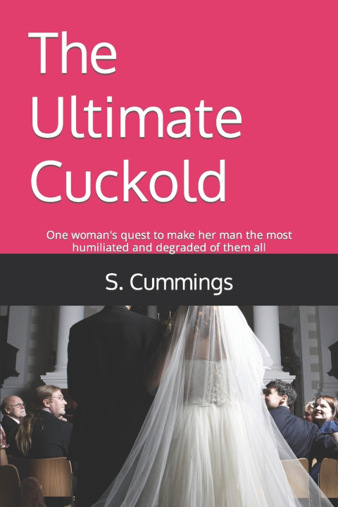 Kniha The Ultimate Cuckold S. Cummings
