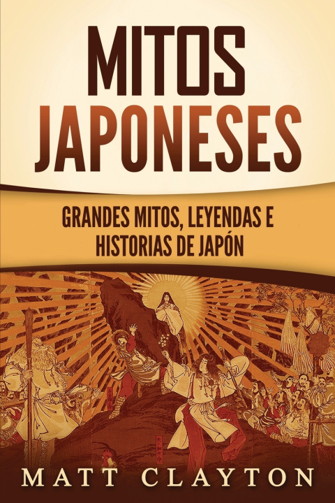 Kniha Mitos japoneses Matt Clayton