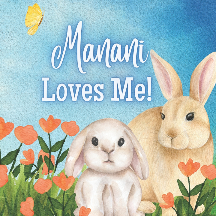 Knjiga Manani Loves Me! Joy Joyfully