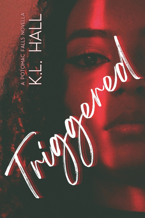 Kniha Triggered K.L. Hall