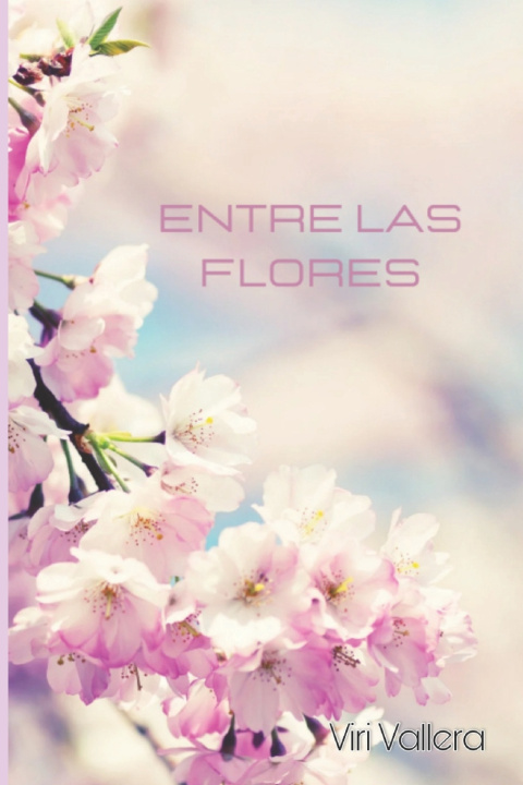 Kniha Entre las flores Viri Vallera