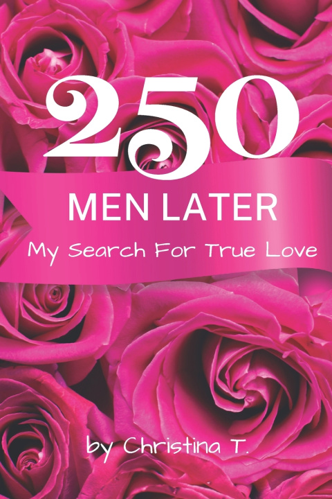 Kniha 250 Men Later Christina T.