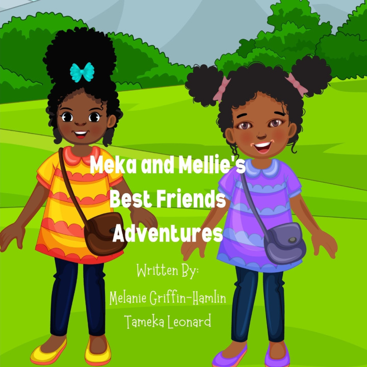 Knjiga Meka and Mellie's Best Friends Adventures Tameka J Leonard