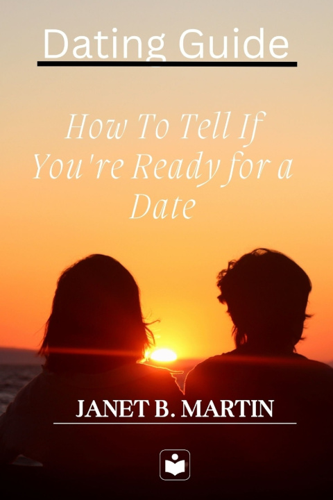 Kniha Dating Guide JANET B. MARTIN