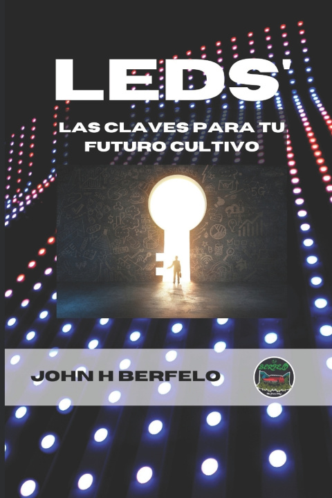 Knjiga LEDs John H. Berfelo