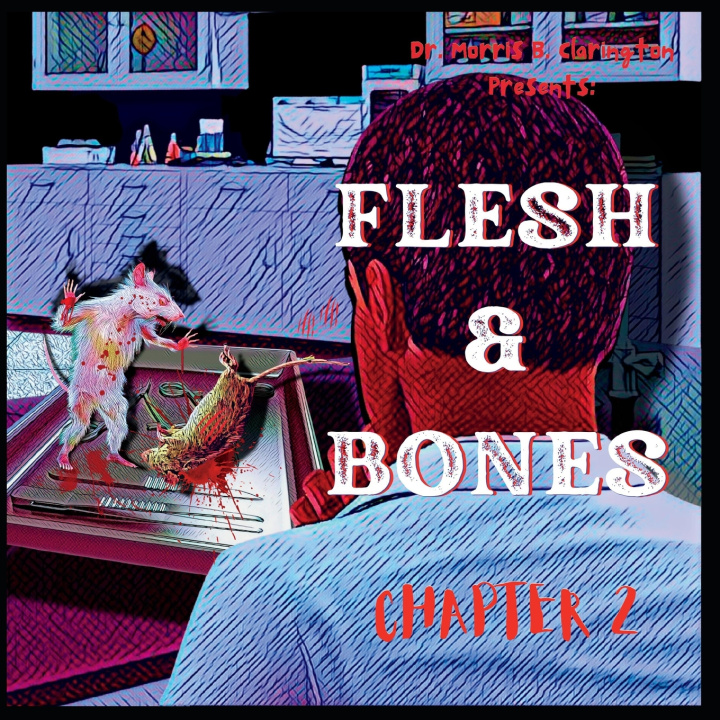 Kniha Flesh & Bones Morris Bernard Clarington