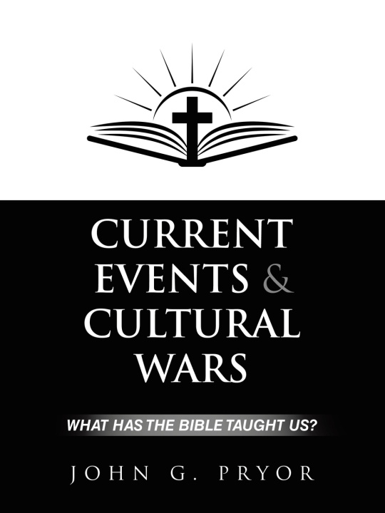 Knjiga Current Events & Cultural Wars John G. Pryor