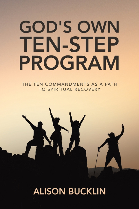 Kniha God's Own Ten-Step Program Alison Bucklin