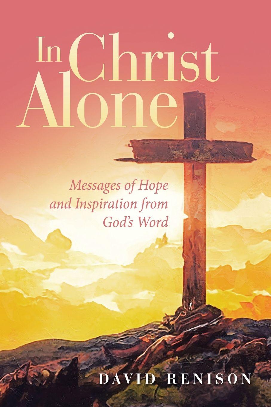 Kniha In Christ Alone David Renison