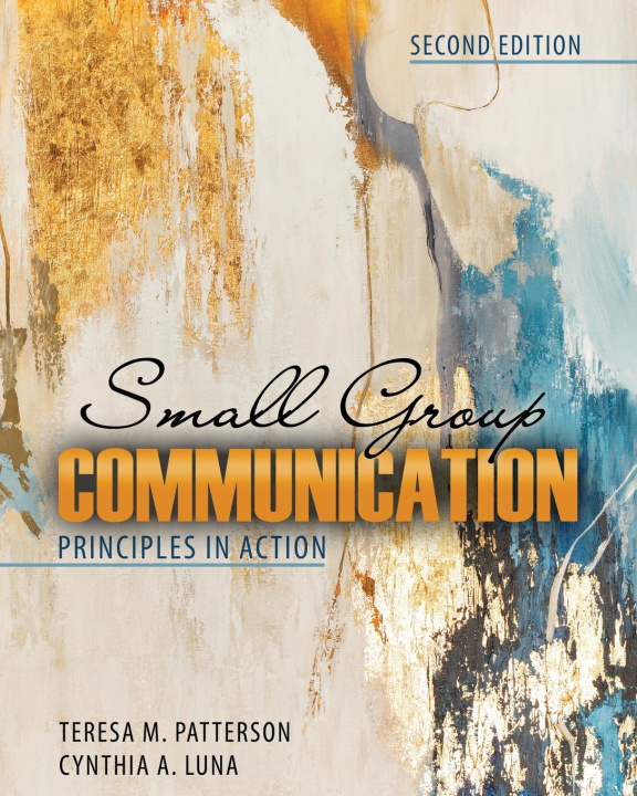 Kniha Small Group Communication Patterson-Luna