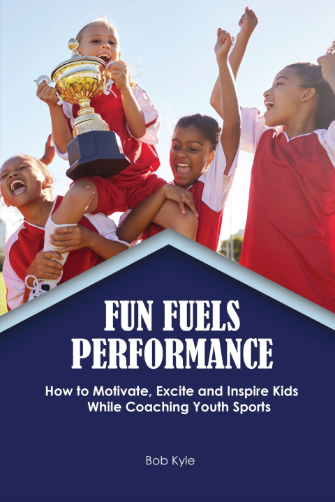 Kniha Fun Fuels Performance Kyle