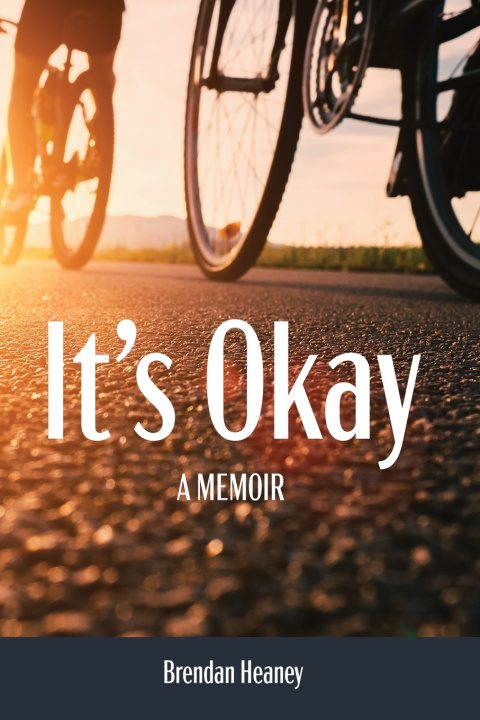 Book It's Okay! A Memoir Heaney