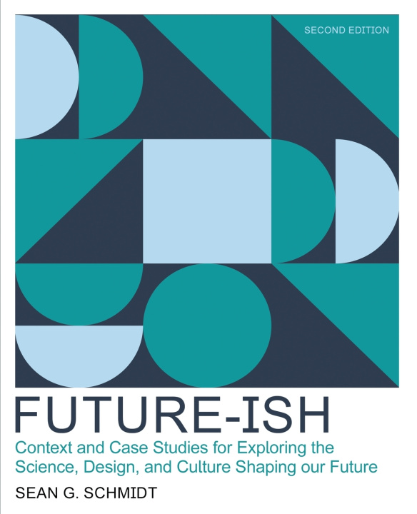 Kniha Future-ish Schmidt