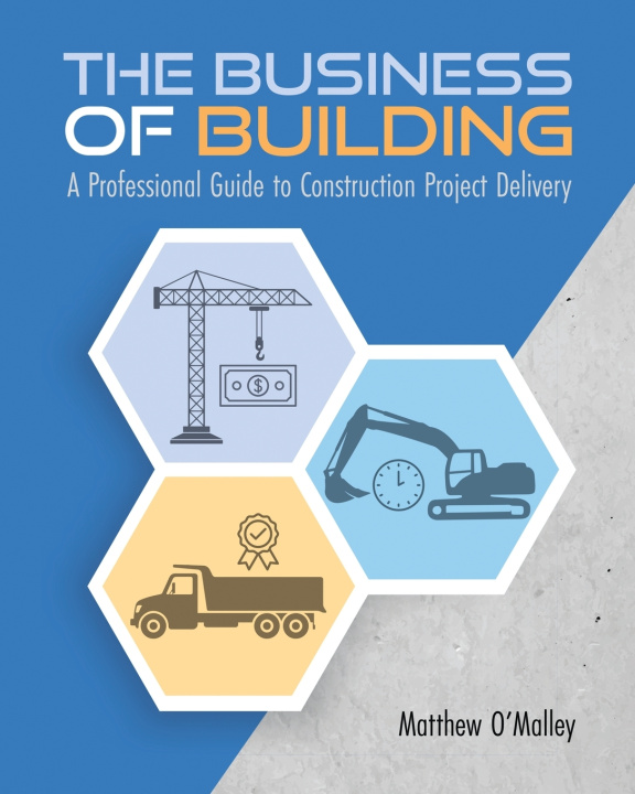 Kniha The Business of Building O'Malley