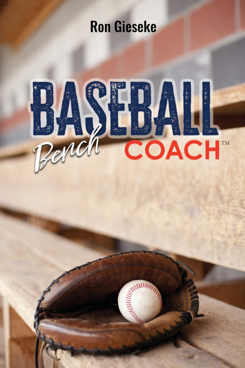 Kniha Baseball Bench Coach Gieseke
