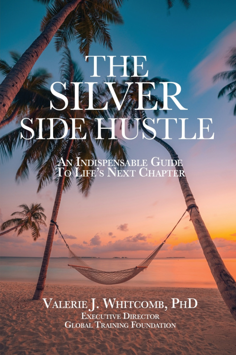 Book The Silver Side Hustle Whitcomb