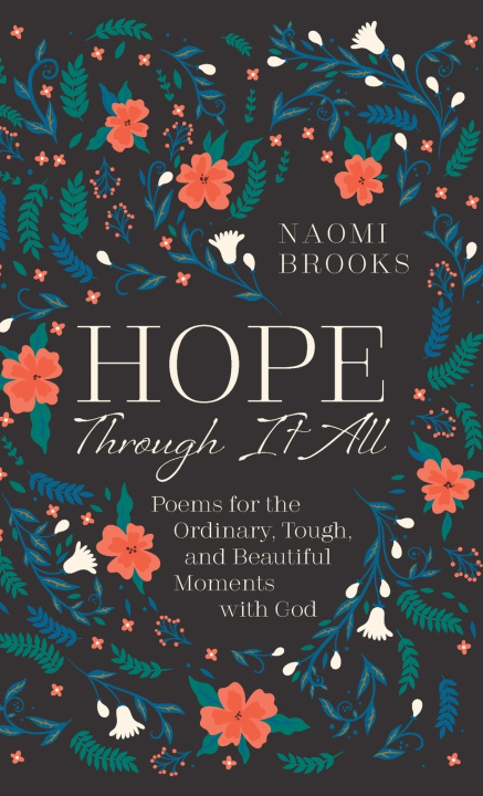 Kniha Hope Through It All Naomi Brooks