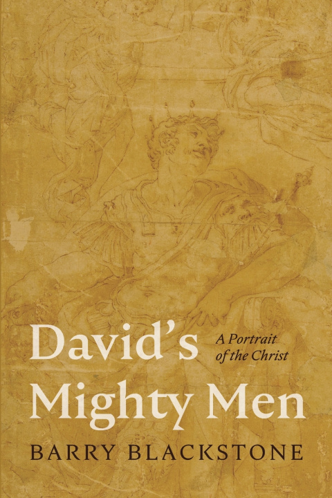 Kniha David's Mighty Men Barry Blackstone