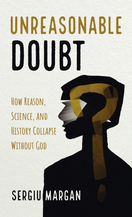 Kniha Unreasonable Doubt Sergiu Margan