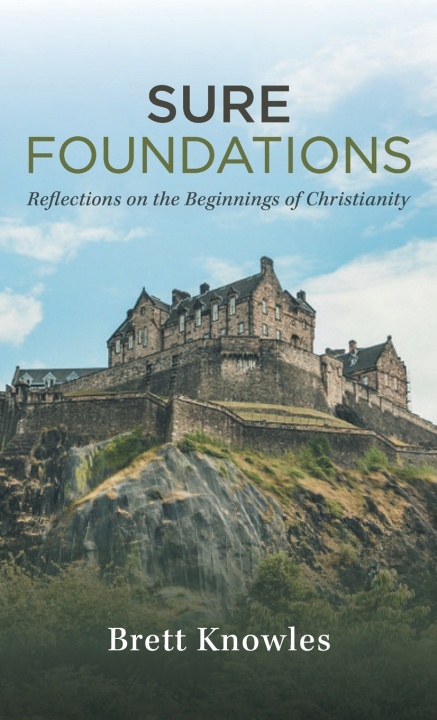 Buch Sure Foundations Brett Knowles