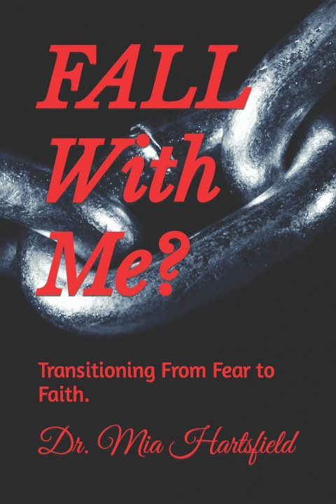 Knjiga FALL With Me? Dr. Mia Hartsfield