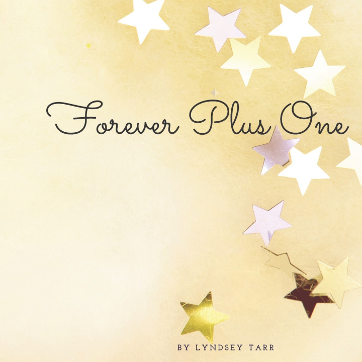 Kniha Forever Plus One Lyndsey Tarr