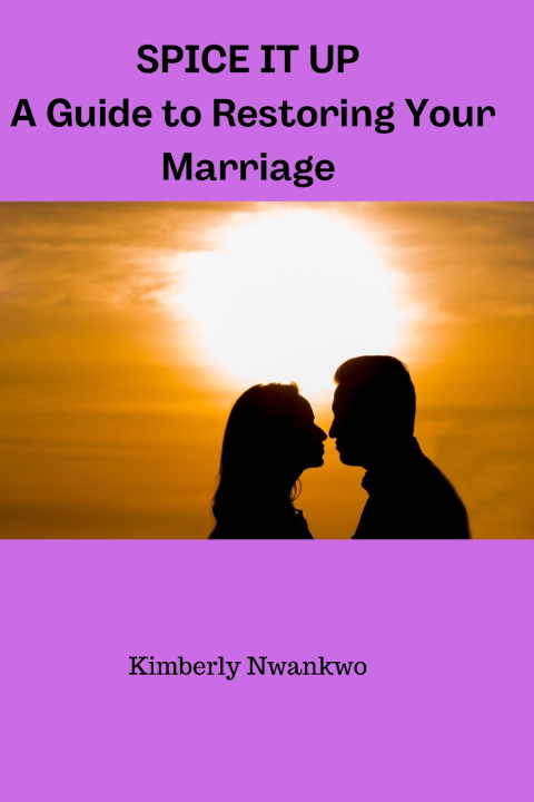 Knjiga SPICE IT UP Kimberly Nwankwo