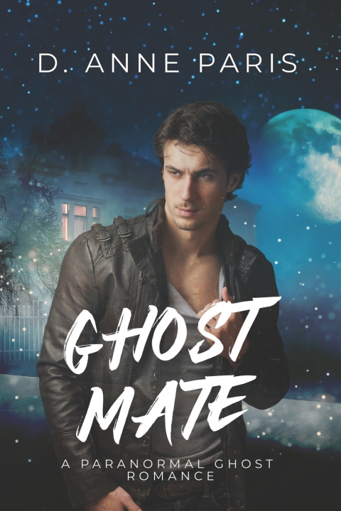 Kniha Ghost Mate D. Anne Paris