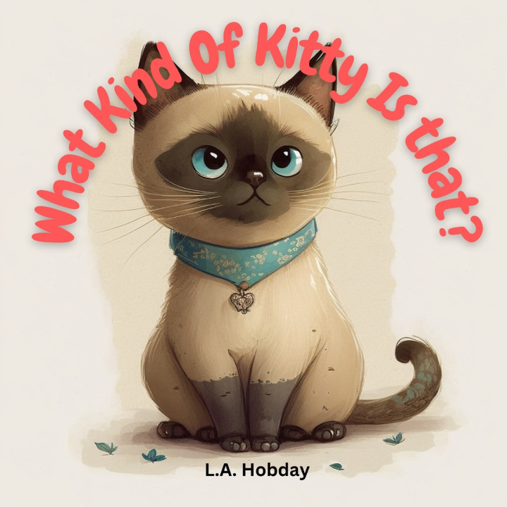 Kniha What Kind of Kitty Is That? L.A. Hobday