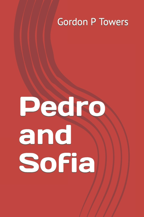 Kniha Pedro and Sofia Gordon P Towers