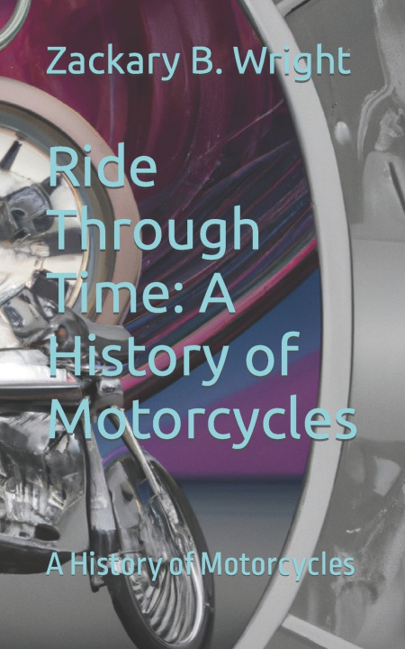 Knjiga Ride Through Time Zackary B. Wright