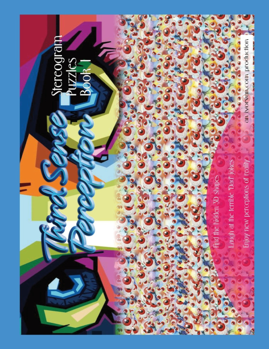 Kniha Third Sense Perceptions - Stereogram Puzzles Book1 Ivor Van
