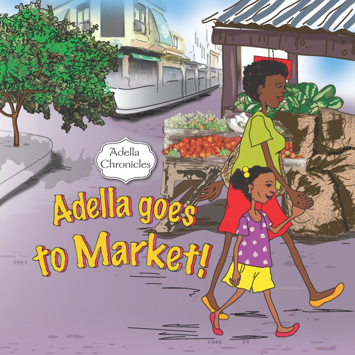 Kniha Adella Chronicles Taneisha Nicole Smith